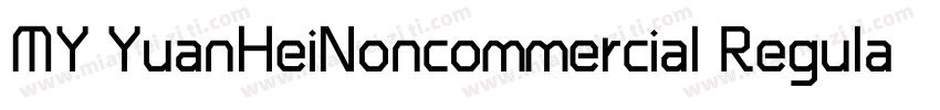MY YuanHeiNoncommercial Regular字体转换